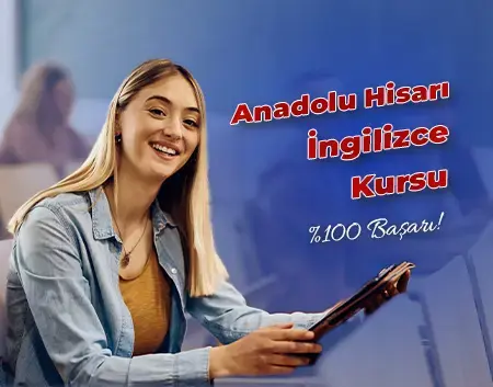 Anadolu Hisarı İngilizce Kursu | Kavacık İngiliz Kültür